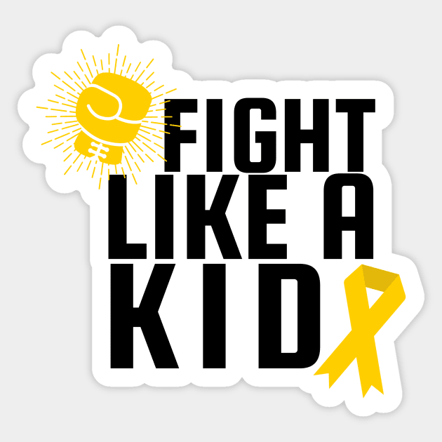 Fight like a kid Sticker by rianfee